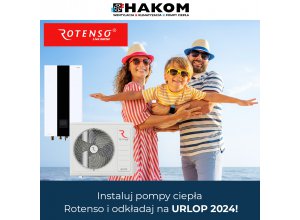 Instaluj pompy  Rotenso i odkładaj na URLOP 2024!