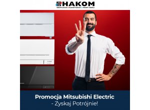 Promocja Mitsubishi Electric - Zyskaj Potrójnie!