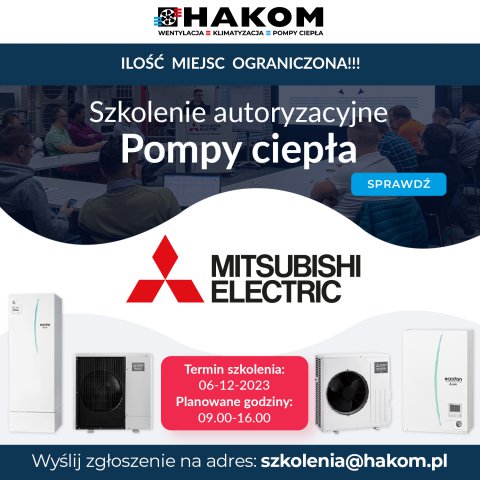 Szkolenie autoryzacyjne Pompy ciepła - Mitsubishi Electric - 06.12.2023