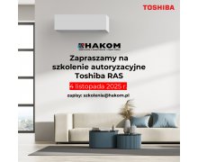 Zapraszamy na szkolenie autoryzacyjne Toshiba RAS 4 listopada 2025 r.