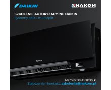 SZKOLENIE AUTORYZACYJNE DAIKIN - SYSTEMY SPLIT I MULTI SPLIT