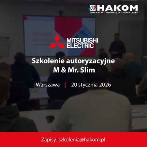 Szkolenie autoryzacyjne M & Mr. Slim Mitsubishi Electric - Warszawa, 20 stycznia 2026 r.