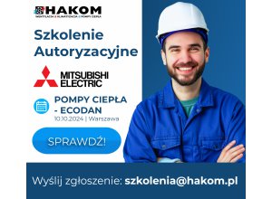 Szkolenie autoryzacyjne POMPY CIEPŁA Mitsubishi Electric -10 października 2024